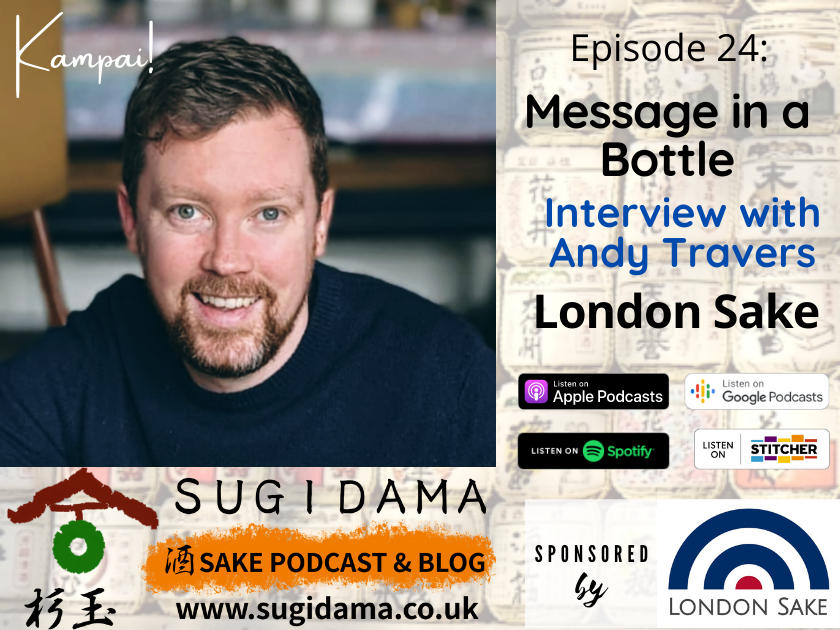 You are currently viewing Message in a Bottle: Interview with Andy Travers, London Sake